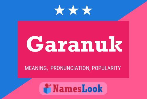 Garanuk Name Poster