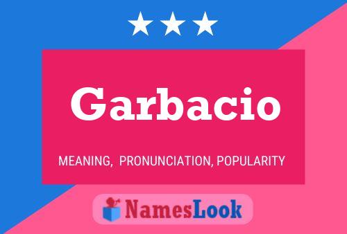 Garbacio Name Poster