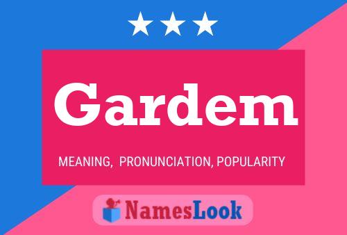 Gardem Name Poster