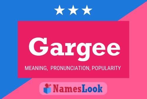 Gargee Name Poster