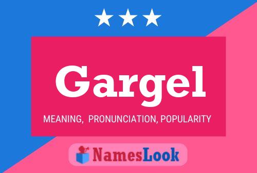 Gargel Name Poster