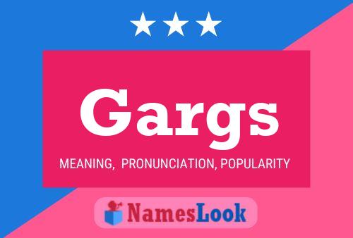 Gargs Name Poster