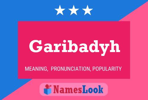 Garibadyh Name Poster