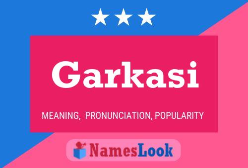 Garkasi Name Poster