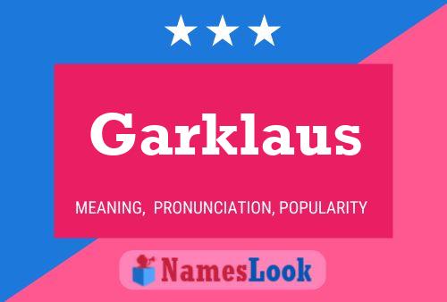 Garklaus Name Poster