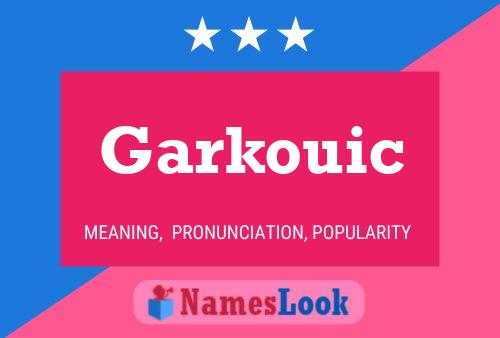 Garkouic Name Poster