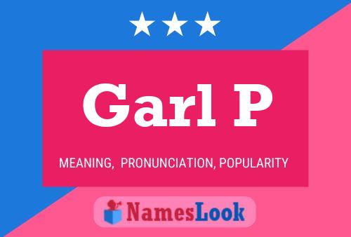 Garl P Name Poster