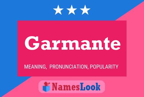 Garmante Name Poster