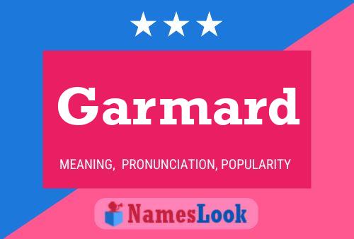 Garmard Name Poster