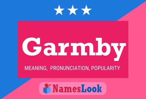 Garmby Name Poster