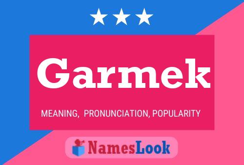 Garmek Name Poster