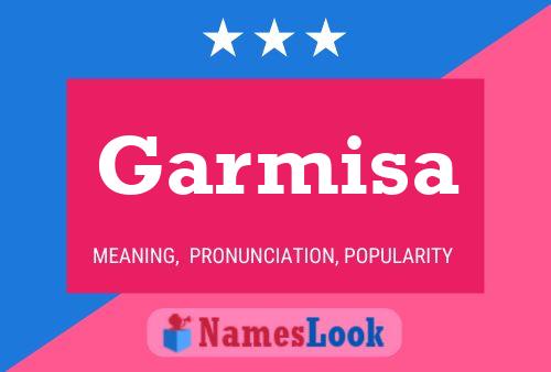 Garmisa Name Poster