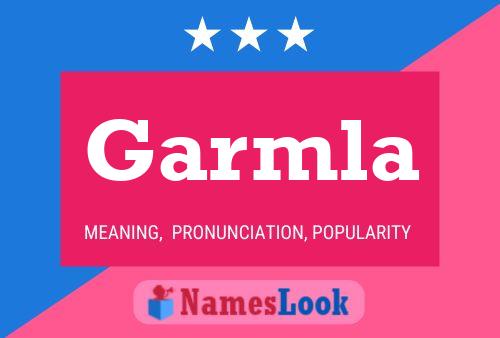 Garmla Name Poster