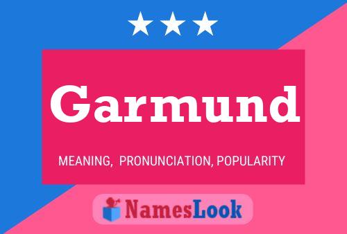 Garmund Name Poster