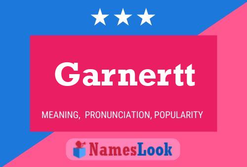 Garnertt Name Poster