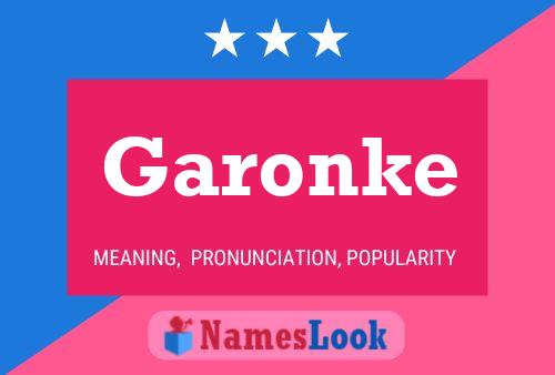 Garonke Name Poster