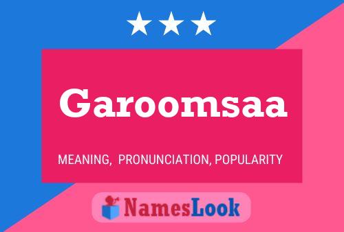 Garoomsaa Name Poster