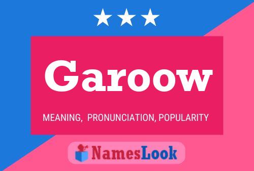 Garoow Name Poster