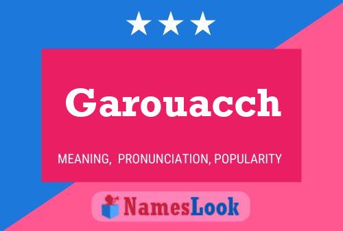 Garouacch Name Poster