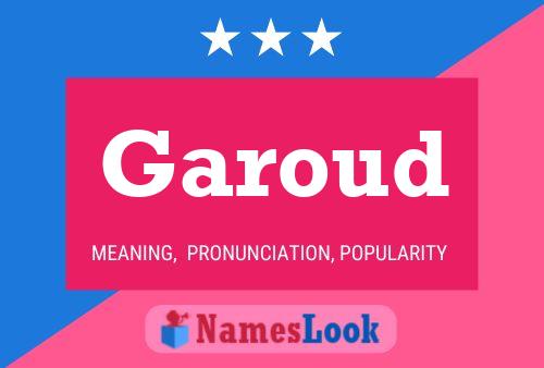 Garoud Name Poster