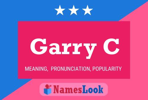 Garry C Name Poster