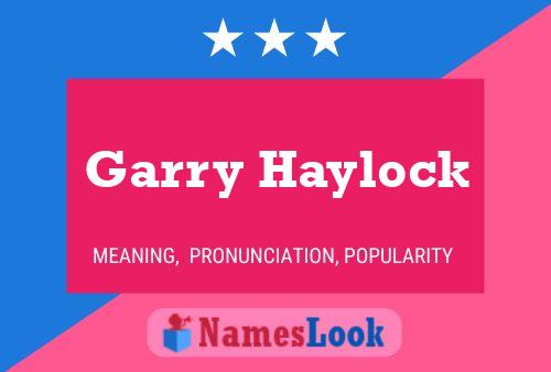 Garry Haylock Name Poster