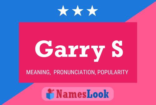 Garry S Name Poster