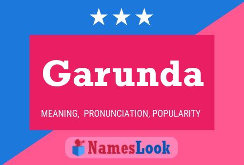 Garunda Name Poster