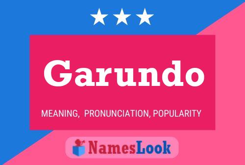 Garundo Name Poster