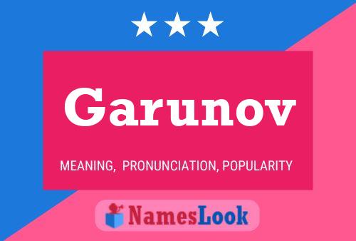 Garunov Name Poster