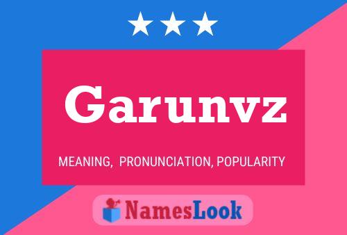 Garunvz Name Poster