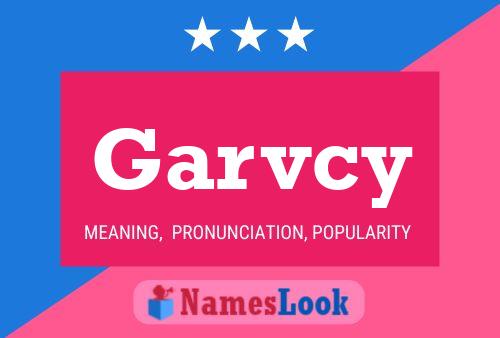 Garvcy Name Poster