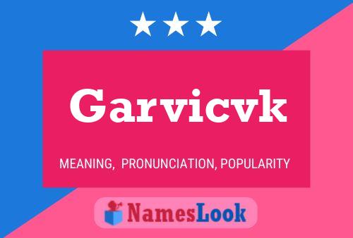 Garvicvk Name Poster