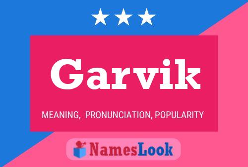 Garvik Name Poster