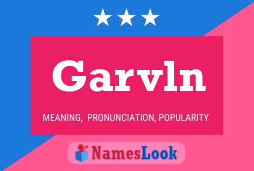 Garvln Name Poster