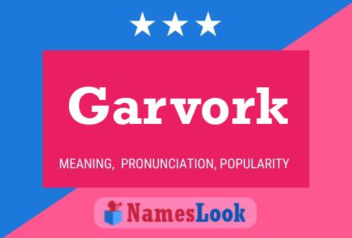 Garvork Name Poster