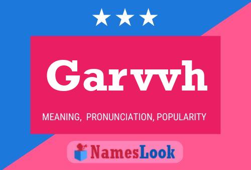 Garvvh Name Poster