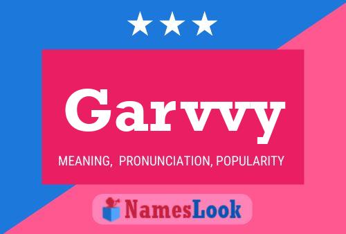 Garvvy Name Poster