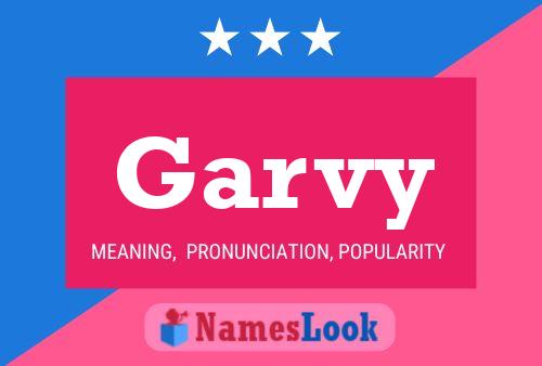 Garvy Name Poster