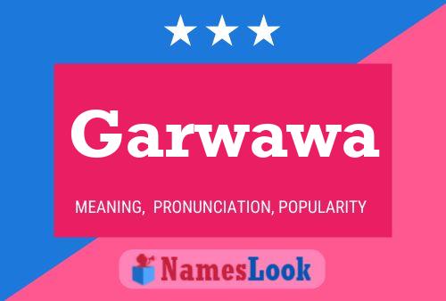 Garwawa Name Poster