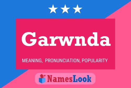 Garwnda Name Poster