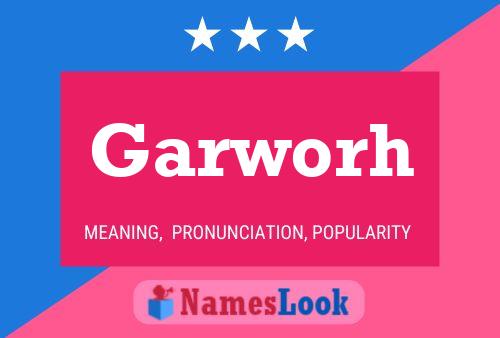 Garworh Name Poster