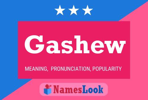 Gashew Name Poster