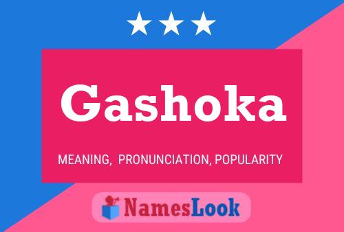 Gashoka Name Poster