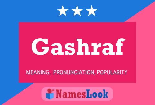 Gashraf Name Poster