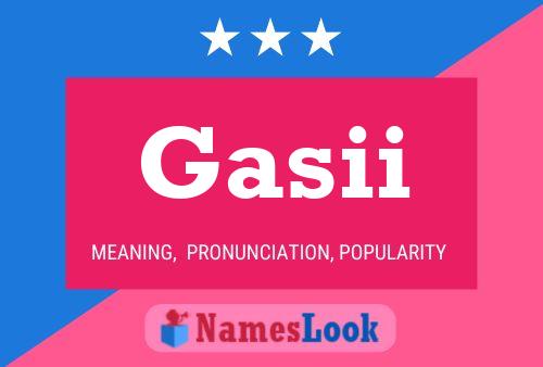 Gasii Name Poster