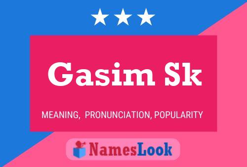 Gasim Sk Name Poster