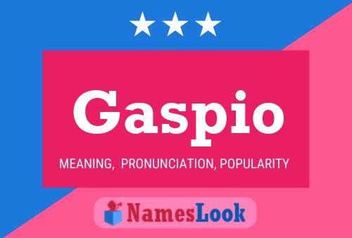 Gaspio Name Poster