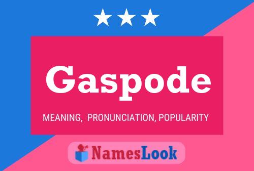 Gaspode Name Poster