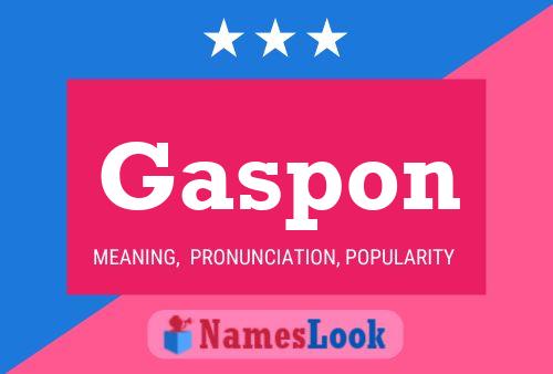 Gaspon Name Poster